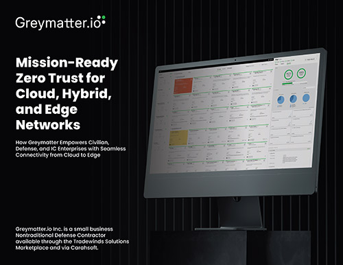 Mission-Ready Zero Trust for Cloud, Hybrid, and Edge Networks