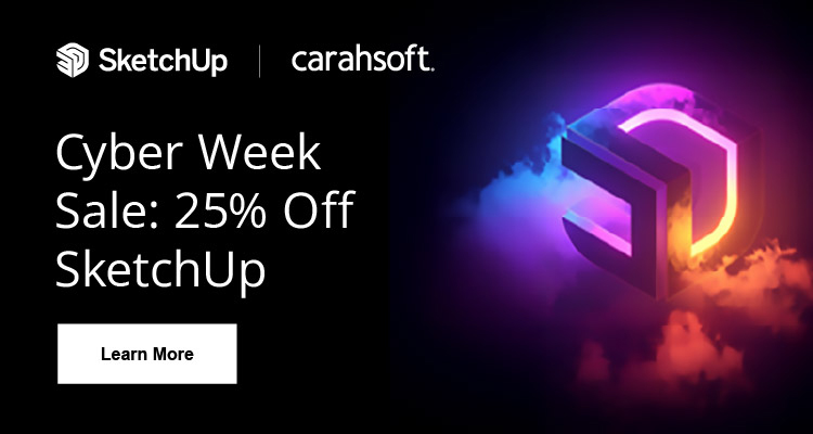 Cyber Week Sale: 24% Off SketchUp