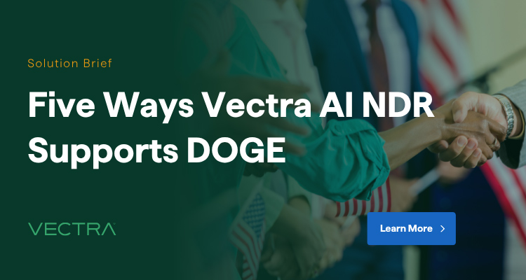 Five Ways Vectra AI NDR Supports DOGE Banner