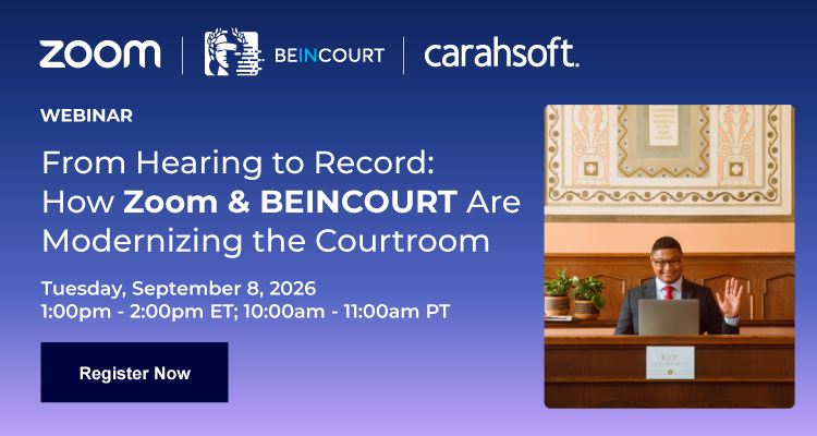 From Hearing to Record: How Zoom & Beincourt Are Modernizing the Courtroom