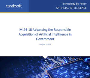 M-24-18 Advancing the Responsible  Acquisition of Artificial Intelligence in  Government