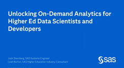 Unlocking On-Demand Analytics for Higher Ed Data Scientists and Developers