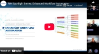 RIM Spotlight Series: Enhanced Workflow Automation
