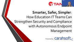 Smarter, Safer, Simpler: How Education IT Teams Can Strengthen Security and Compliance with Autonomous Endpoint Management