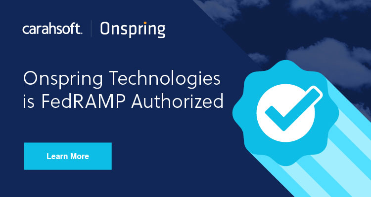 Learn more about OnSpring's FedRAMP authorized solutions.