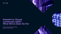 Salesforce Threat Landscape 2025 – What We’ve Seen So Far