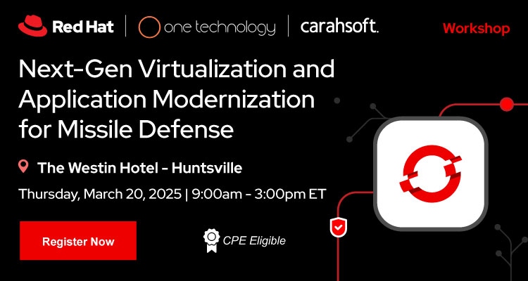Next-Gen Virtualization and Application Modernization for Missile Defense Event Banner