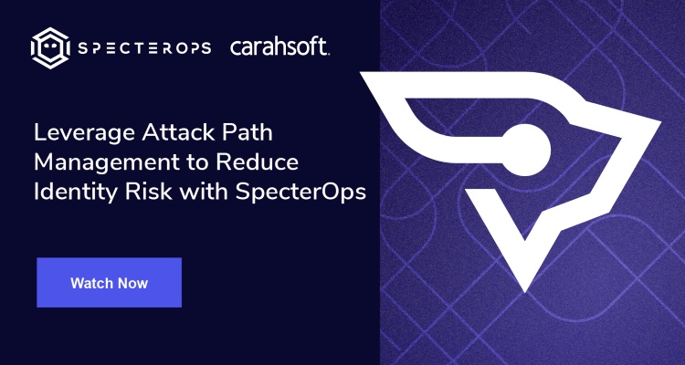 Leverage Attack Path Management to Reduce Identity Risk with SpecterOps