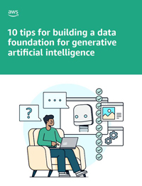 10 Tips for Building a Data Foundation for the Generative Artificial Intelligence