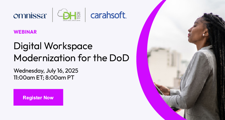 Digital Workspace Modernization for the DoD Event Banner