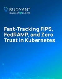 Fast-Tracking FIPS, FedRAMP, and Zero Trust in Kubernetes