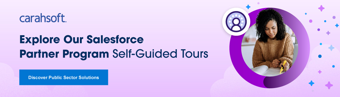 Carahsoft Salesforce Partner Program Self-Guided Tours