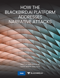 How the Blackbird.AI Platform Addresses Narrative Attacks