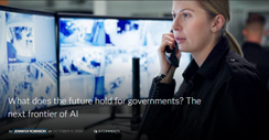 What Does the Future Hold for Governments? The Next Frontier of AI