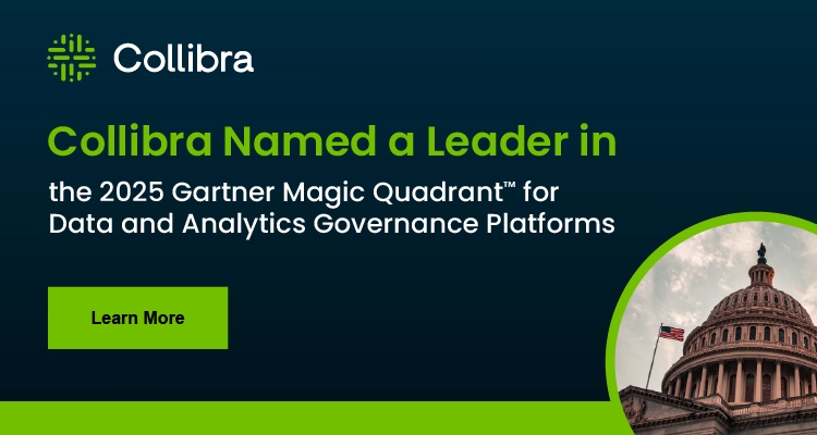 Collibra Named a Leader in the 2025 Garner Magic Quadrant for Data and Analytics Governance Platforms