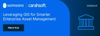 Leveraging GIS for Smarter Enterprise Asset Management