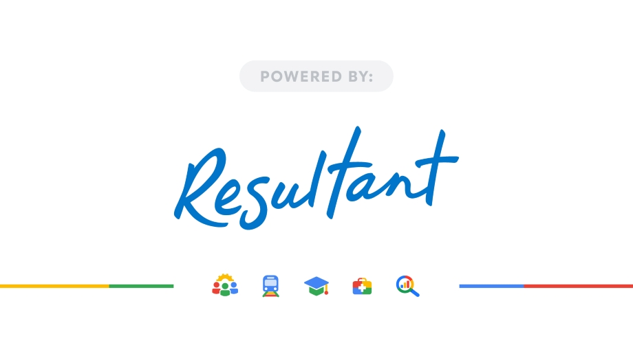 Google Demo Intro – Powered by Resultant