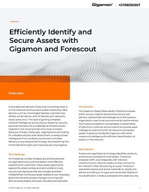 Efficiently Identify and Secure Assets with Gigamon and Forescout