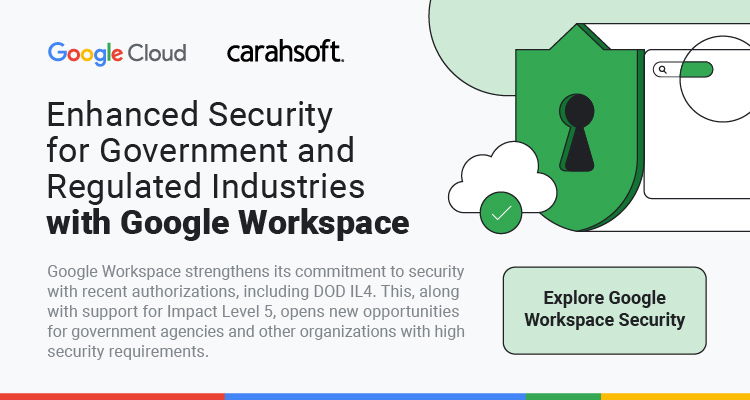 Learn More about Enhanced Security for Gov with Google Workspace