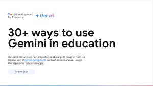 30+ Ways to Use Gemini in Education