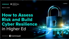 How to Assess Risk and Build Cyber Resilience in Higher Ed