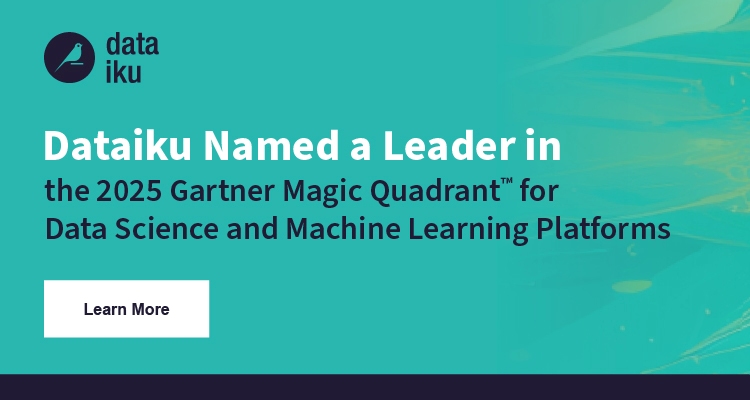 Dataiku Named a Leader in the 2025 Gartner Magic Quadrant for Data Science and Machine Learning Platforms Banner