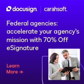 Federal agencies: accelerate your agency's mission with 70% off eSignature