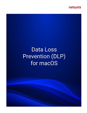 Data Loss Prevention (DLP) for macOS