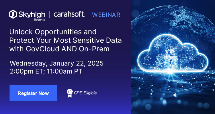 Unlock Opportunities and Protect Your Most Sensitive Data with GovCloud AND On-Prem