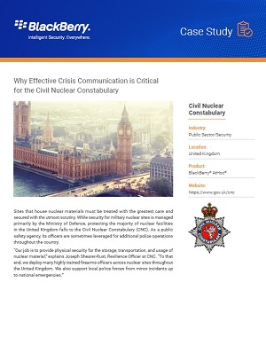 Why Effective Crisis Communication is Critical for the Civil Nuclear Constabulary