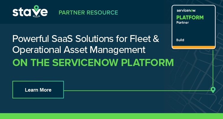 Powerful SaaS Solutions for Fleet & Operational Asset Management On the ServiceNow Platform