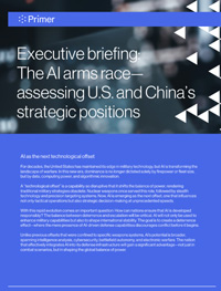 Executive Briefing: The AI Arms Race—Assessing U.S. and China’s Strategic Positions