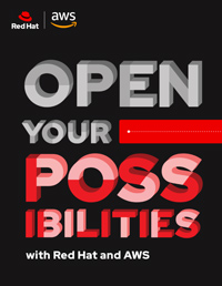 Open Your Possibilities with Red Hat and AWS