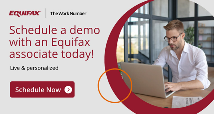 Schedule a demo with an Equifax associate today!