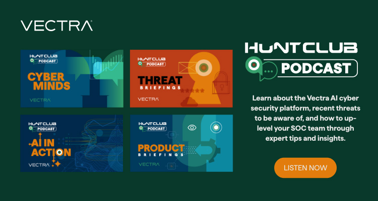 Vectra AI Hunt Club Podcast Banner