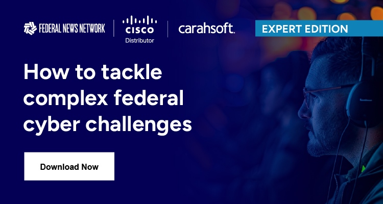 How to tackle complex federal cyber challenges