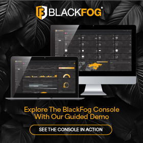 Blackfog Console with our Guided Demo