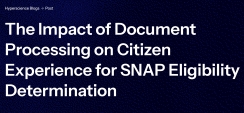 The Impact of Document Processing on Citizen Experience for SNAP Eligibility Determination