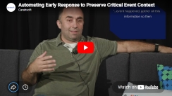 Automating Early Response to Preserve Critical Event Context