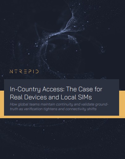 In-Country Access: The Case for Real Devices and Local SIMs
