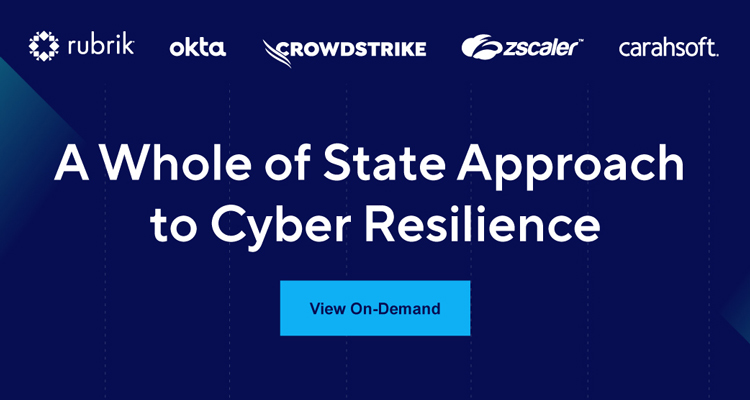 Watch the 'Whole of State Approach to Cyber Resilience' Event On-Demand