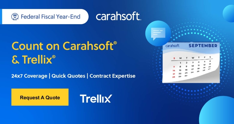 Count on Carahsoft & Trellix