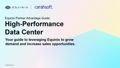Equinix Partner Advantage Guide: High-Performance Data Center