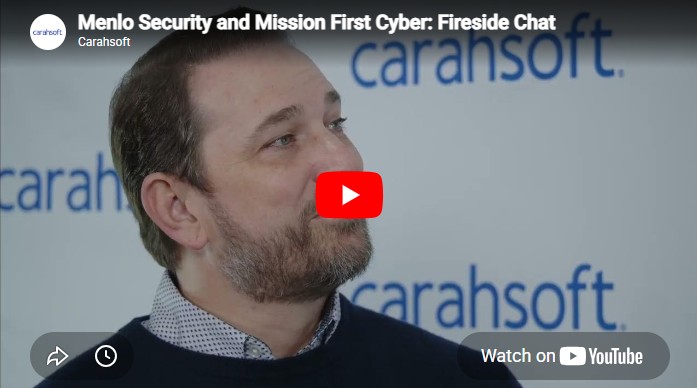 Menlo Security and Mission First Cyber: Fireside Chat