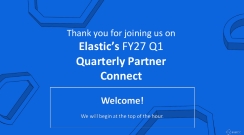Elastic Quarterly Partner Connect - Q1 Slides