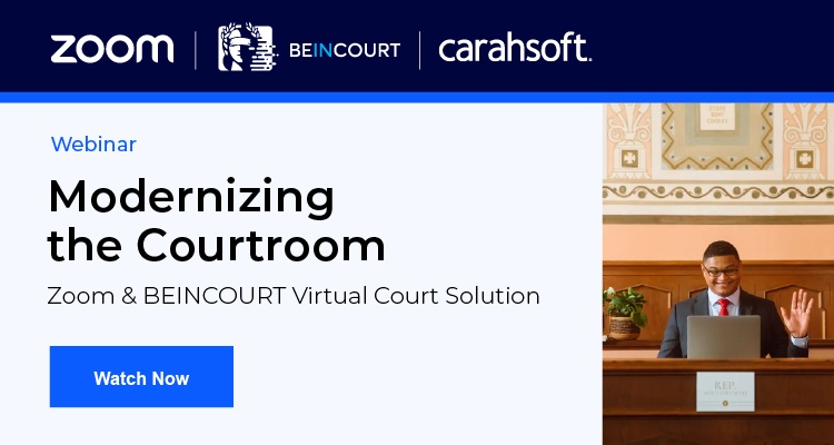 Modernizing the Courtroom: Zoom & BEINGCOURT Virtual Court Solution