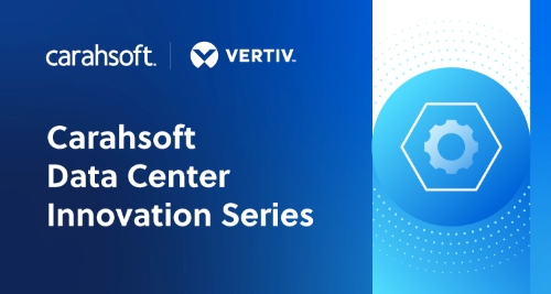 Carahsoft Data Center Innovation Podcast Series - Reimagining Infrastructure: Vertiv’s Approach