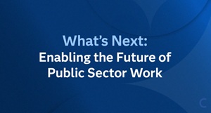 What's Next: Enabling the Future of Public Sector Network