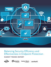 Balancing Security Efficiency and Effectiveness in Endpoint Protection: Market Trends Report