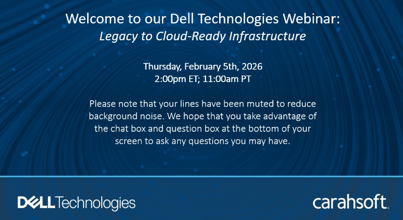 Dell Webinar Series – Legacy to Cloud-Ready Infrastructure